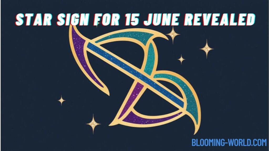 star sign for 15 June